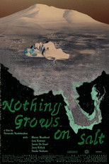 Poster de la película Nothing Grows on Salt
