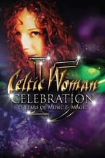 Poster de la película Celtic Woman: Celebration