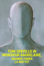 Poster de la película Toni Servillo in Monsieur Baudelaire, quando finirà la notte?