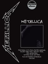 Poster de la película Classic Albums: Metallica - Metallica