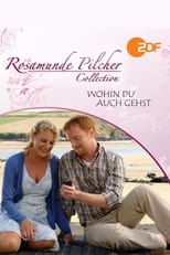 Poster de la película Rosamunde Pilcher: Wohin Du auch gehst