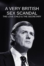 Poster de la película A Very British Sex Scandal: The Love Child & the Secretary