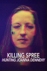 Poster de la película The Killing Spree: Hunting Joanne Dennehy
