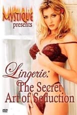 Poster de la película Lingerie: The Secret Art of Seduction