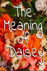 Poster de la película The Meaning of Daisey