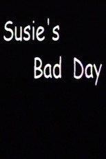 Poster de la película Susie's Bad Day