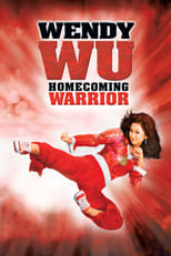 Poster de la película Wendy Wu: Homecoming Warrior