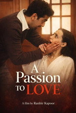 Poster de la película A Passion to Love