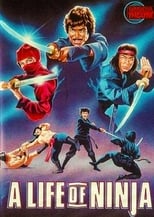 Poster de la película Deadly Life of a Ninja