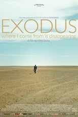 Poster de la película Exodus: Where I Come from Is Disappearing