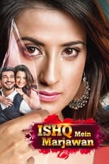 Poster de la serie Ishq Mein Marjawan