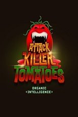 Poster de la película Attack of the Killer Tomatoes: Organic Intelligence