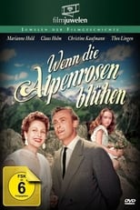 Poster de la película Wenn die Alpenrosen blüh'n