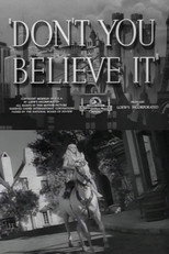 Poster de la película Don't You Believe It