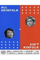 Poster de la película All Skinfolk Ain't Kinfolk