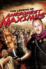 Poster de la película National Lampoon's The Legend of Awesomest Maximus