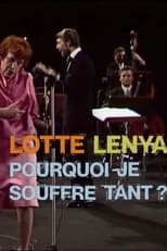 Poster de la película Lotte Lenya - Warum bin ich nicht froh?