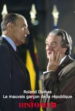 Poster de la película Roland Dumas, le mauvais garçon de la république