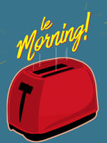 Poster de la serie Le Morning