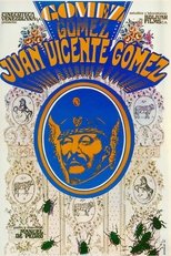 Poster de la película Juan Vicente Gómez y su época