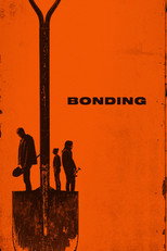 Poster de la película Bonding