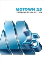 Poster de la película Motown 25: Yesterday, Today, Forever