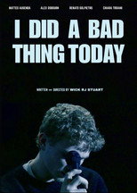 Poster de la película I Did A Bad Thing Today