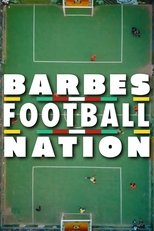 Poster de la película Barbès FootBall Nation