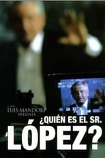 Poster de la película ¿Quién es el Señor López?