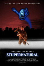 Poster de la película Stupernatural