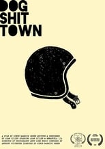 Poster de la película Dog Shit Town