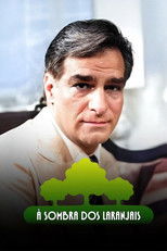 Poster de la serie À Sombra dos Laranjais