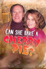 Poster de la película Can She Bake a Cherry Pie?