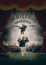 Poster de la película Kaizers Orchestra - Siste Dans