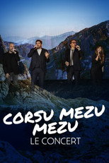 Poster de la película Corsu Mezu Mezu, le concert