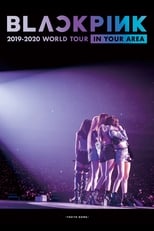 Poster de la película BLACKPINK: In Your Area 2019-2020 World Tour -Tokyo Dome-