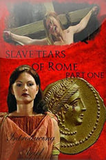 Poster de la película Slave Tears of Rome: Part One