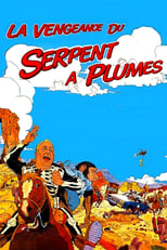 Poster de la película La Vengeance du serpent à plumes