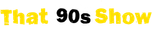 Logo That '90s Show