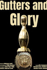 Poster de la película Gutters and Glory