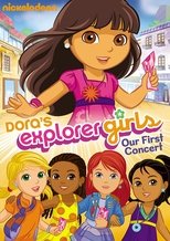 Poster de la película Dora's Explorer Girls: Our First Concert