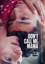 Poster de la película Don't Call Me Mama
