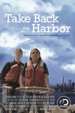 Poster de la película Take Back the Harbor