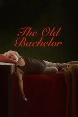 Poster de la película The Old Bachelor