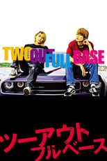 Poster de la película Two Out Full Base