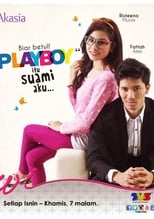 Poster de la serie Playboy Itu Suami Aku