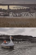 Poster de la película Artefact #4: Swandown – Culled from a Waterbound Journey from Hastings to Hackney