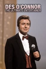 Poster de la película Des O'Connor: The Ultimate Entertainer