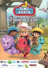 Poster de la película Dino Ranch - Les Aventures des Dino-Rancheurs au Cinéma !