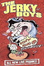 Poster de la película The Jerky Boys: Don't Hang Up, Toughguy!